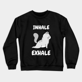 cute inhale exhale cat yoga Crewneck Sweatshirt